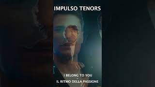 OUR NEW SONG I BELONG TO YOU  IL RITMO DELLA PASSIONE HAD VIDEO PREMIERE [upl. by Eniloj]