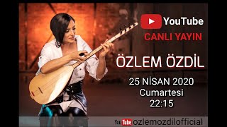 Özlem Özdil  25 Nisan 2020 Canlı Yayın Konser [upl. by Zeuqirdor]