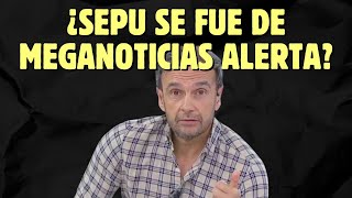 RODRIGO SEPÚLVEDA NO ESTUVO EN MEGANOTICIAS ALERTA quotSE TERMINA UNA ETAPAquot [upl. by Akienahs]