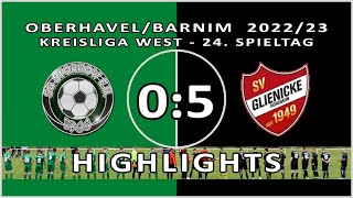 SG STORKOW  SV GLIENICKE 05  Highlights KL West 202223  24 Spieltag [upl. by Kcirdec]