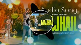 Majhail Bass Boosted  AP DHILLON  GURINDER GILL  MANNI SANDHU  LATEST PUNJABI SONGS 2020 [upl. by Retluoc973]