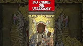 Gwiazdo śliczna wspaniała Częstochowska Maryjo Do Ciebie się uciekamy O Maryjo Maryjo [upl. by Sisi965]