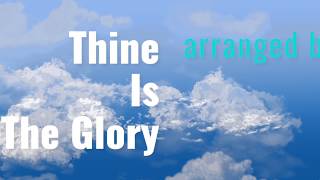 Thine Is The Glory Karaoke Background Music Only No Vocal [upl. by Nella675]