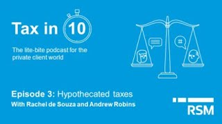 Tax in 10 Episode 3 Hypothecated taxes [upl. by Llerraj]