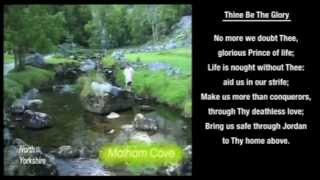 Thine Be The Glory hymn with onscreen LYRICS [upl. by Zebaj]