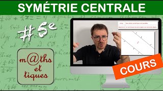 LE COURS  Symétrie centrale  Cinquième [upl. by Nuahsak145]