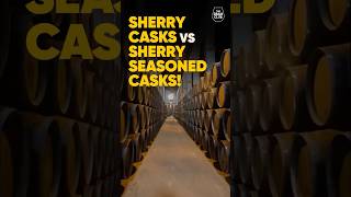 Sherry Casks vs Sherry Seasoned Casks What is the difference [upl. by Eileen]