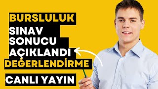 BURSLULUK SINAVI SONUÃ‡LARINI DEÄERLENDÄ°RÄ°YORUZ  CANLI YAYIN  FLAÅ TABAN PUANLARI [upl. by Reeve]