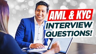 AML amp KYC Interview Questions amp Answers Know Your Customer and AntiMoney Laundering Interviews [upl. by Anniken247]