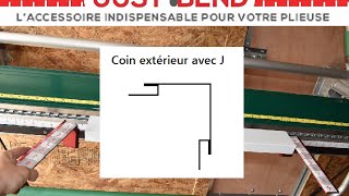 Comment plier un coin extérieur avec J intégré avec loutil JustBend [upl. by Bunder]