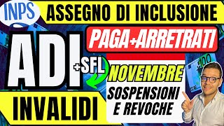 ASSEGNO DI INCLUSIONE🔴 Novembre👉PAGAMENTI ARRETRATI SOSPENSIONI Revoca INVALIDI [upl. by Tommy359]