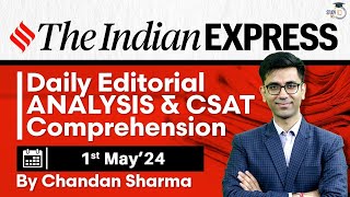 Indian Express Editorial Analysis by Chandan Sharma  1 May 2024  UPSC Current Affairs 2024 [upl. by Ayhtin]