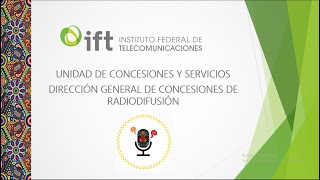 IFT Concesión de radio Social Comunitaria yo indígena [upl. by Landa817]