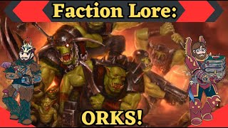 ORKS  Warhammer 40k Lore [upl. by Seaddon]