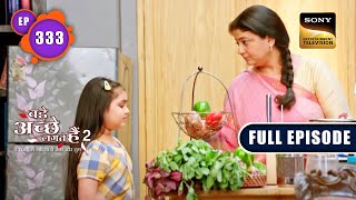 Ghar Ka Khana  Bade Achhe Lagte Hain 2  Ep 333  Full Episode  7 Dec 2022 [upl. by Ries]