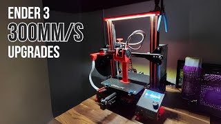 Ender 3 Upgrades for HighSpeed 300mms Printing  Part 1 [upl. by Riordan]