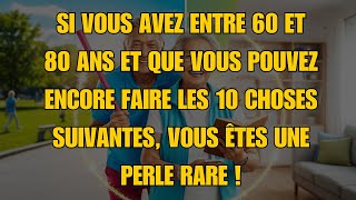 10 choses que font les personnes de 60 à 80 ans et qui font d’elles des trésors rares [upl. by Latihs415]