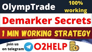 522 DeMarker Hidden Secrets Olymp Trade 2021 working strategy Live Trade demarker strategy O2Help [upl. by Ethelinda]