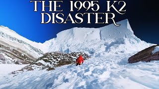 The 1995 K2 Disaster [upl. by Evadne]