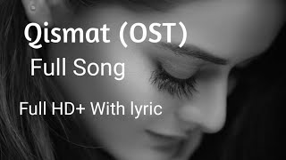 Qismat OST Full Song Hum TV Drama Minal Khan Presented By Yaftali Creation 2020 [upl. by Aspia199]