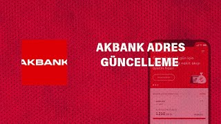 Akbank Mobil Adres Değişikliği Nasıl Yapılır  Akbank Adres Güncelleme [upl. by Ellierim283]