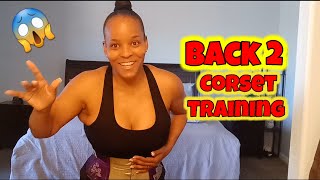 Getting Waisted  Back 2 Corset Training [upl. by Henriques]