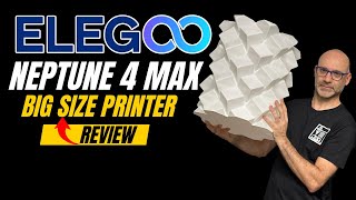 Elegoo Neptune 4 Max Review [upl. by Ardnazil468]