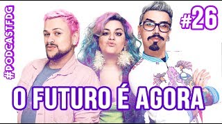 F D G 26  O FUTURO É AGORA  Filhos da Grávida de Taubaté [upl. by Ericka414]