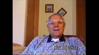 Story of Don Martinson recorded by Kathy May 10 2004 PART 1 [upl. by Atat197]