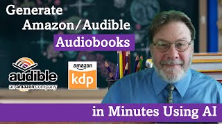 Generate AmazonAudible Audiobooks in Minutes with AI [upl. by Meter322]