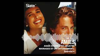 AMIES  S05E04 Anaïs divorce de «Quatre Mariages et un enterrement» [upl. by Azar]