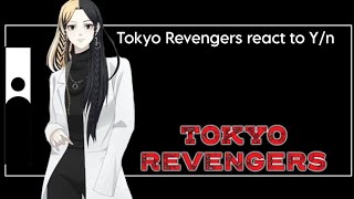 Tokyo Revengers react to Yn Draken × Yn [upl. by Nolubez637]