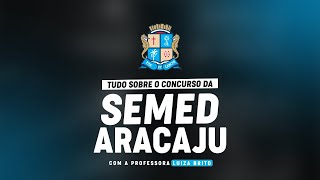 CONCURSO SEMED ARACAJU  PLANEJAMENTO DE ESTUDOS [upl. by Ilecara467]