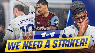 ALL OF THE POSSESSION FOR ABSOLUTELY NOTHING🤬 IM FUMING West Ham 11 Tottenham EXPRESSIONS REACTS [upl. by Ahsiya]