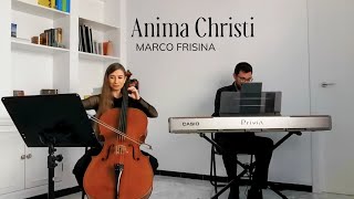 Anima Christi  Violonchelo y piano  Ponle Música [upl. by Hayila]