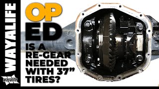 Jeep JL Wrangler 513 Gears  Is a ReGear Needed with 37 Inch Tires OP ED [upl. by Terri]