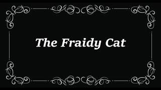 The Fraidy Cat 1924 with Trivia Quiz [upl. by Sadoff]