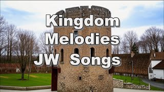 Kingdom Melodies JW Songs Compilation JW Music JW Stream JW Songs [upl. by Verney]