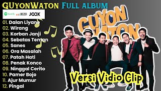 GUYON WATON Full Album Terbaru 2024  Dalan Liyane  Wirang  GUYON WATON FULL ALBUM VIRAL 2024 [upl. by Lantha]