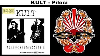 KULT  Piloci OFFICIAL AUDIO [upl. by Aoniak]