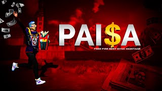 Paisa  Free Fire Beat Sync Montage  By Sph Gaming freefire [upl. by Nnauol]