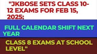 Class 10th11th12th Exams February 152025Class 8th Exams School Level NovDec 2024 [upl. by Janessa]