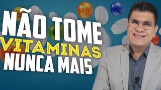 PARE DE TOMAR VITAMINAS FAZ MAL Cuidado com a saúde  Dr Manoel Paz Landim [upl. by Edholm]