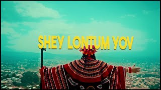 Shey Lontum Yov ABAKWA Official Video Dr by DaStarLion [upl. by Eittik]