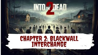 Chapter 2 Blackwall Interchange13 [upl. by Goldenberg]