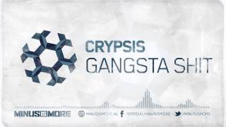 Crypsis  Gangsta Shit MIM008 [upl. by Annaet184]