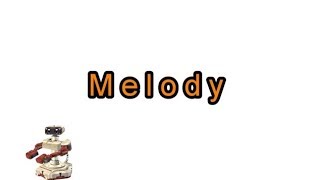 Music Lesson What is a Melody  Sing Step Grow [upl. by Edi]