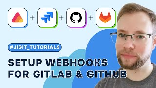 Jigit Tutorials Setup Webhooks for GitLab and GitHub [upl. by Llarret100]