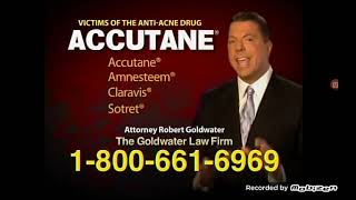 2010 GOLDWATER LAW FIRM TV COMMERCIAL ACCUTANE AMNESTEEM CLARAVIS SOTRET [upl. by Atahs]