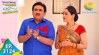 Taarak Mehta Ka Ooltah Chashmah  Episode 2124  Full Episode [upl. by Dupin108]